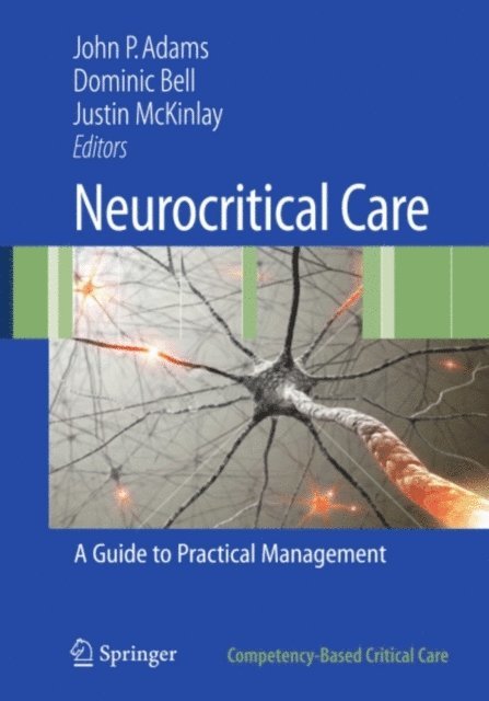 Justin McKinlay, Dominic Bell, John P. Adams - Neurocritical Care, E-bok. Tillgänglighet: Lägg i varukorg