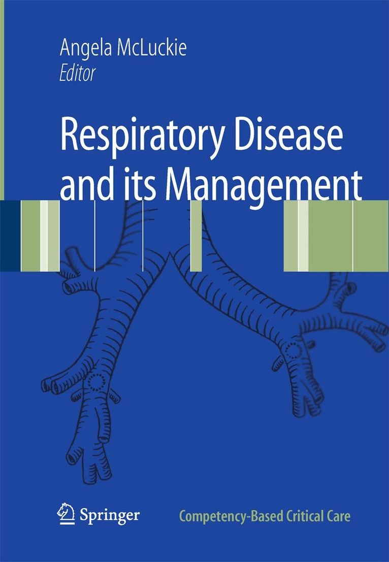 A. McLuckie - Respiratory Disease and its Management, Häftad. Tillgänglighet: Lägg i varukorg