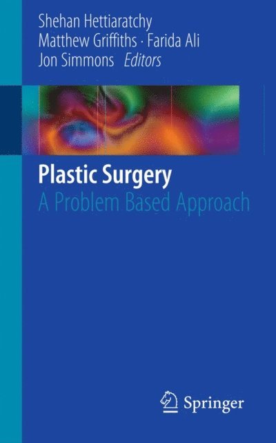 Jon Simmons, Farida Ali, Matthew Griffiths, Shehan Hettiaratchy - Plastic Surgery, E-bok
