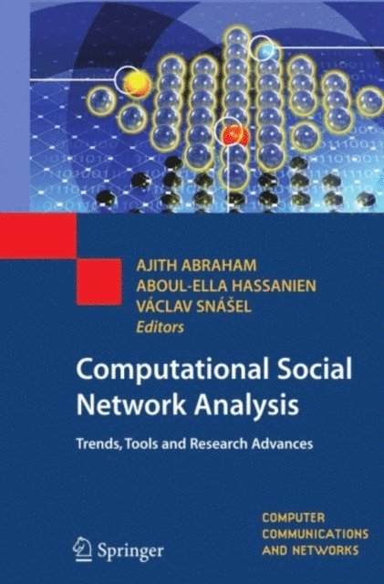 Vaclav Snasel, Aboul-Ella Hassanien, Ajith Abraham - Computational Social Network Analysis, E-bok
