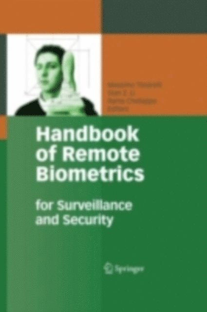Rama Chellappa, Stan Z. Li, Massimo Tistarelli - Handbook of Remote Biometrics, E-bok