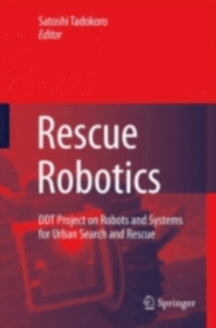Satoshi Tadokoro - Rescue Robotics, E-bok