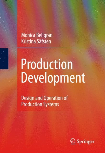 Eva Kristina Safsten, Monica Bellgran - Production Development, E-bok