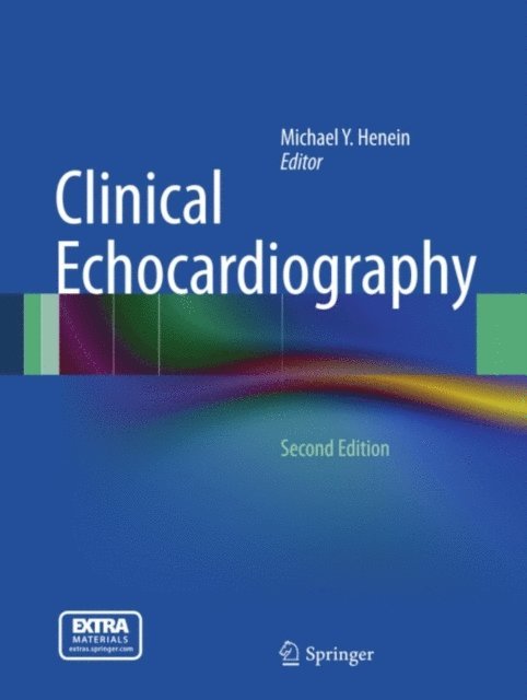 Michael Y. Henein - Clinical Echocardiography, E-bok