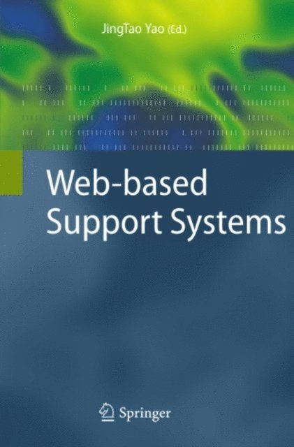 JingTao Yao - Web-based Support Systems, E-bok