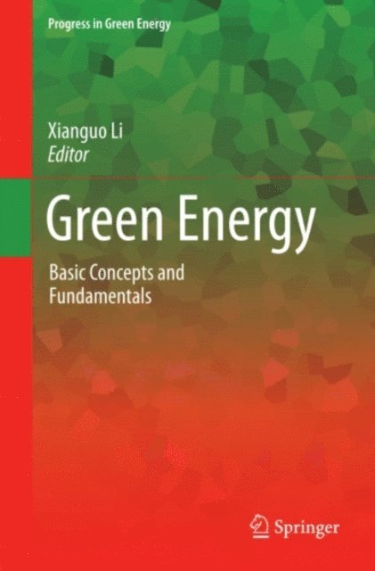 Xianguo Li - Green Energy, E-bok