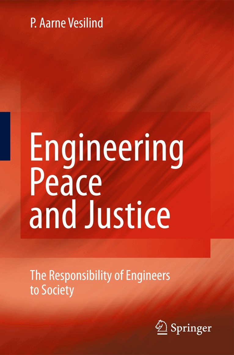 P. Aarne Vesilind - Engineering Peace and Justice, Inbunden