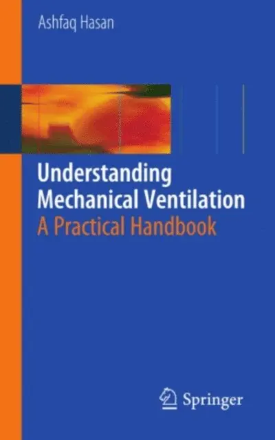 Ashfaq Hasan - Understanding Mechanical Ventilation, E-bok. Tillgänglighet: Lägg i varukorg
