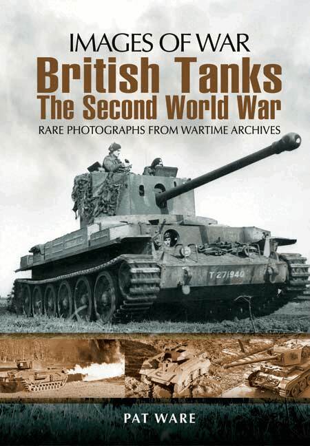 Pat Ware - British Tanks: The Second World War (Images of War Series), Häftad. Tillgänglighet: Tillfälligt slut
