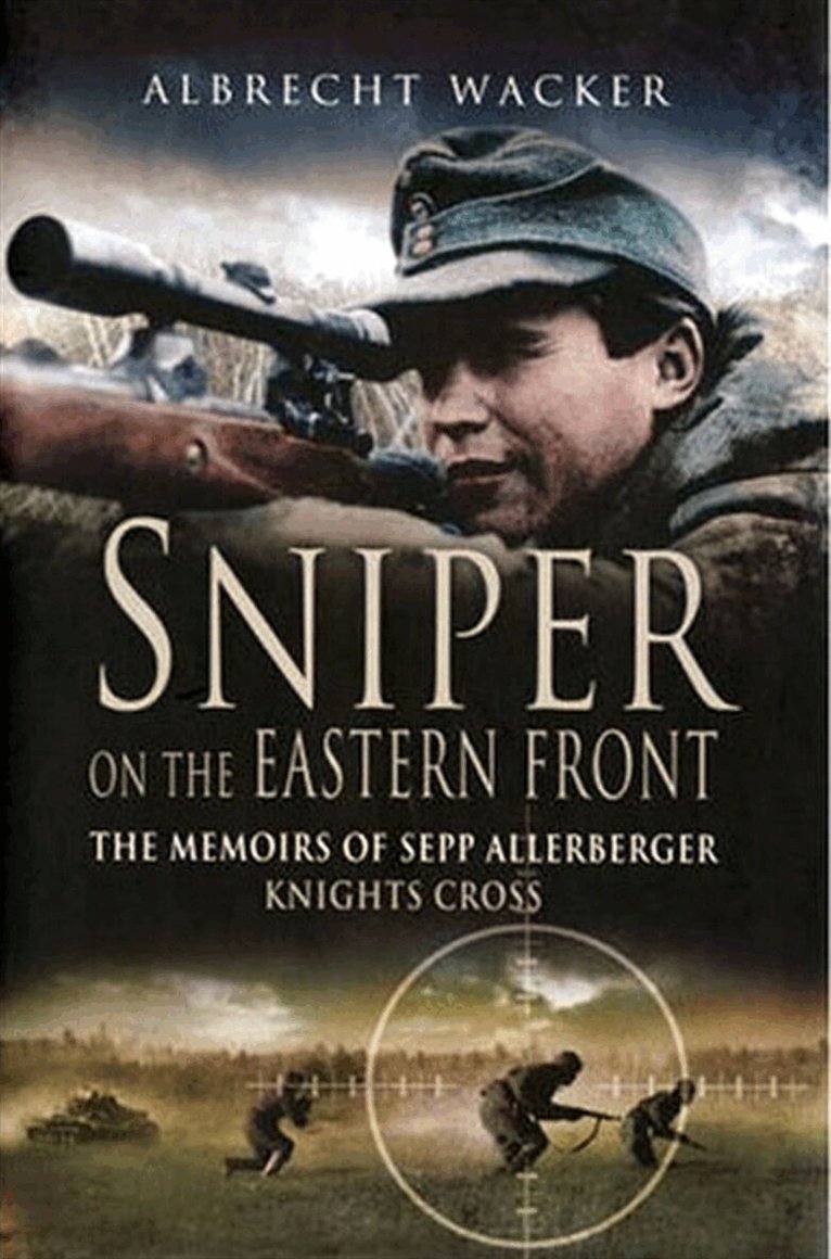 Albrecht Wacker - Sniper on the Eastern Front, E-bok