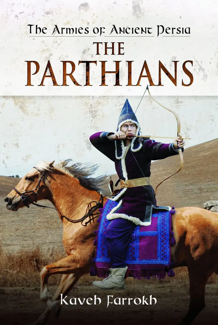 Kaveh Farrokh - Armies of Ancient Persia: The Parthians, Inbunden. Tillgänglighet: Kommande