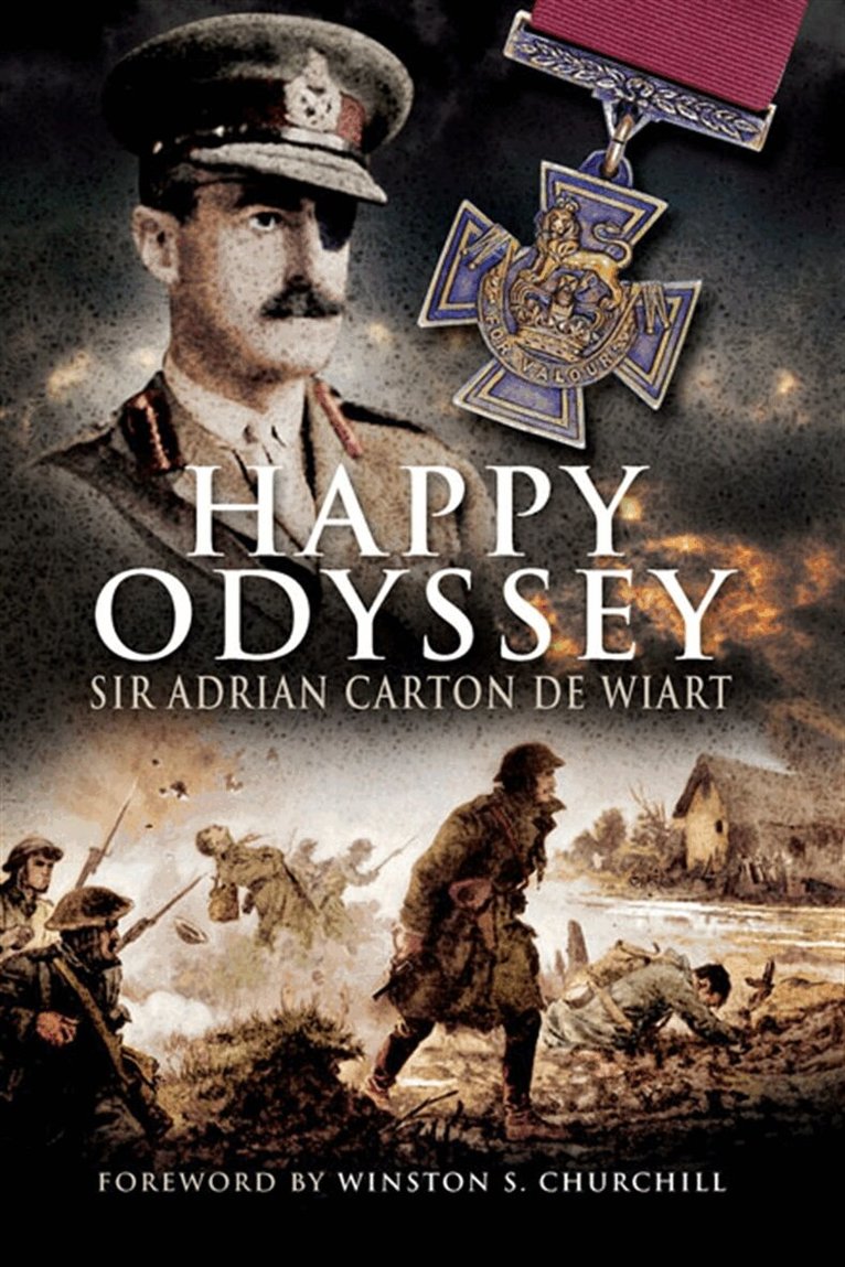 Adrian Carton de Wiart - Happy Odyssey, E-bok