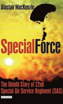 Dr Alastair MacKenzie - Special Force, Inbunden