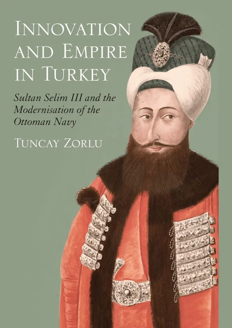 Tuncay Zorlu - Innovation and Empire in Turkey, Häftad. Tillgänglighet: Lägg i varukorg