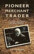 Pioneer Merchant Trader