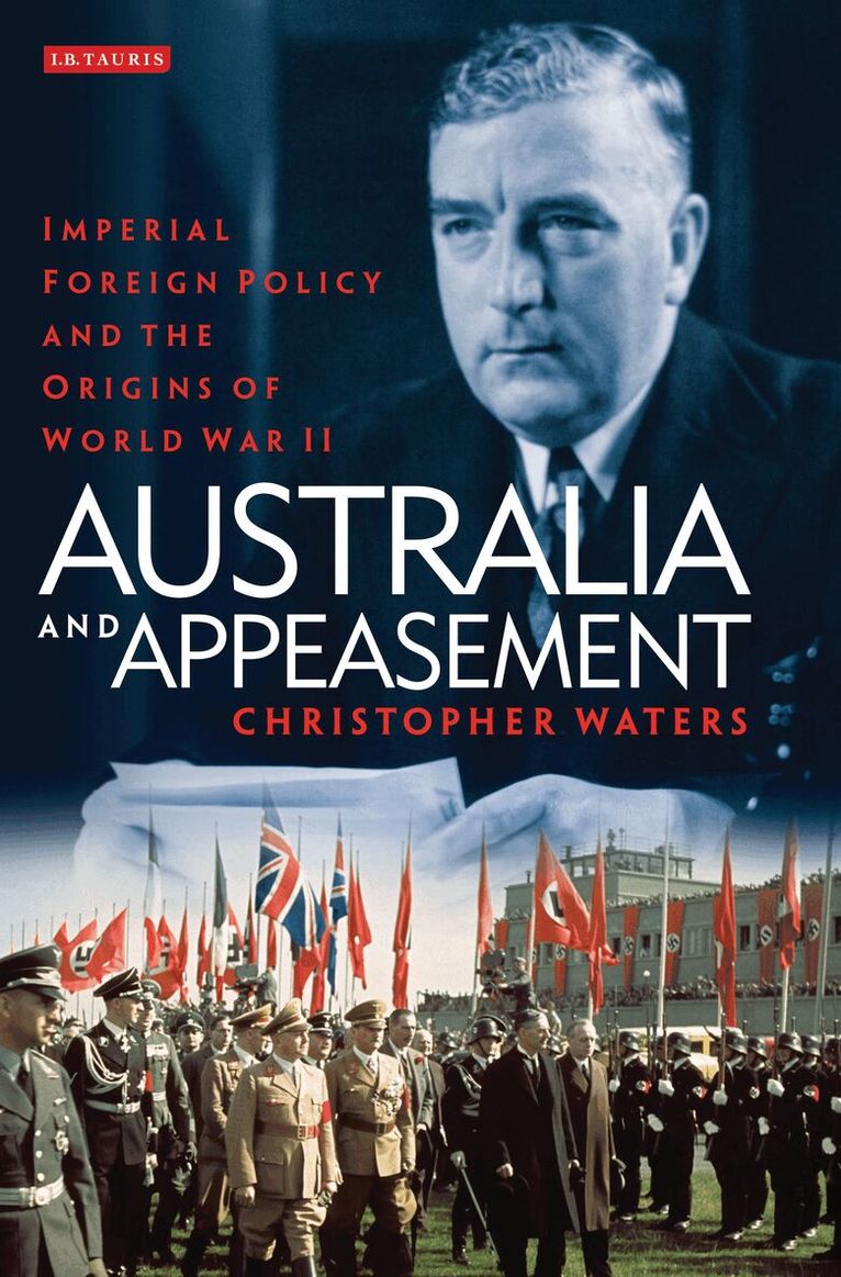 Christopher Waters - Australia and Appeasement, Inbunden. Tillgänglighet: Lägg i varukorg