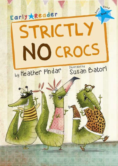 Strictly No Crocs av Heather Pindar