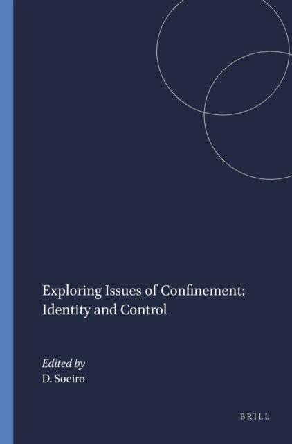 Diana Soeiro - Exploring Issues of Confinement: Identity and Control, E-bok