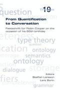 From Quantification to Conversation