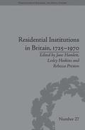 Residential Institutions in Britain, 1725-1970
