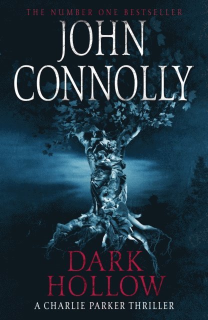 John Connolly - Dark Hollow, E-bok