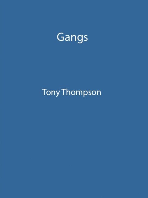 Tony Thompson - Gangs, E-bok. Tillgänglighet: Lägg i varukorg