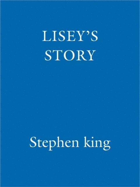 Stephen King - Lisey's Story, E-bok