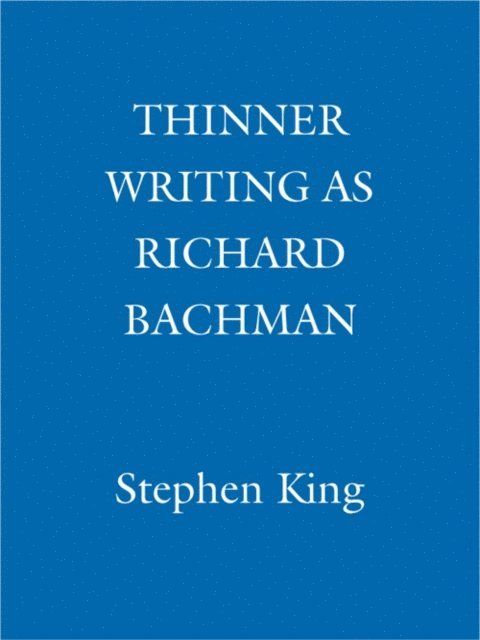 Stephen King, Richard Bachman - Thinner, E-bok
