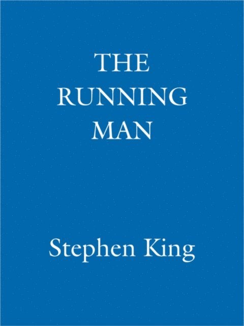 Stephen King, Richard Bachman - Running Man, E-bok