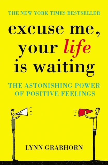 Lynn Grabhorn - Excuse Me, Your Life is Waiting, E-bok. Tillgänglighet: Lägg i varukorg