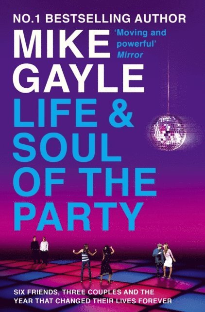 Mike Gayle - Life and Soul of the Party, E-bok