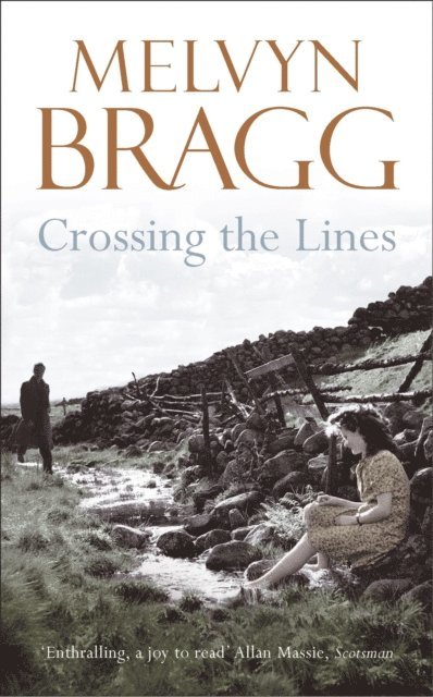 Melvyn Bragg - Crossing The Lines, E-bok