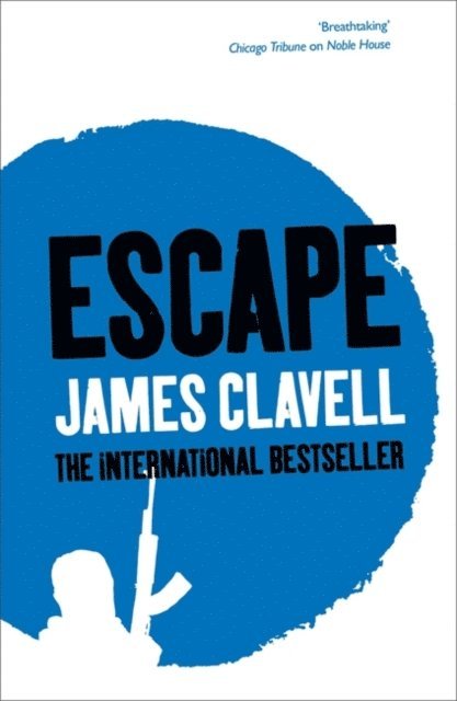 James Clavell - Escape, E-bok