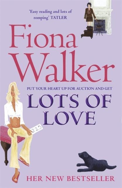 Fiona Walker - Lots of Love, E-bok