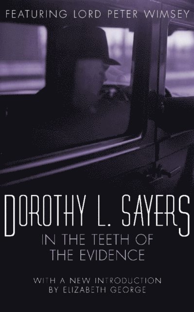Dorothy L Sayers - In the Teeth of the Evidence, E-bok