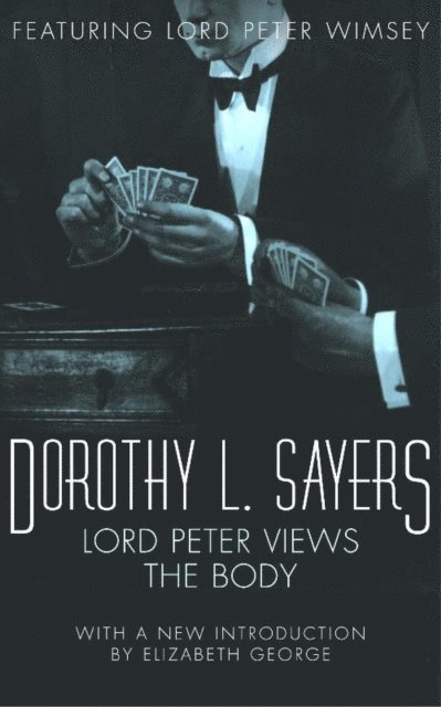 Dorothy L Sayers - Lord Peter Views the Body, E-bok