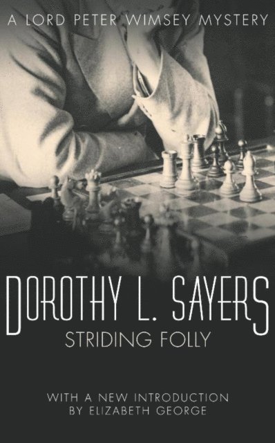 Dorothy L Sayers - Striding Folly, E-bok