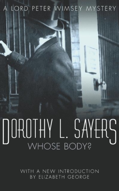 Dorothy L Sayers - Whose Body?, E-bok
