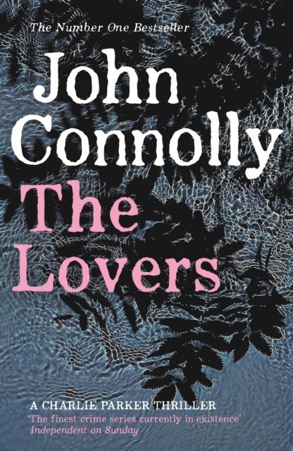 John Connolly - Lovers, E-bok