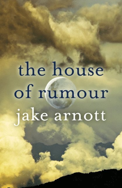 Jake Arnott - House of Rumour, E-bok. Tillgänglighet: Lägg i varukorg
