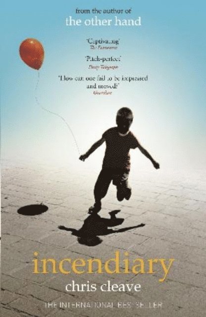 Chris Cleave - Incendiary, E-bok
