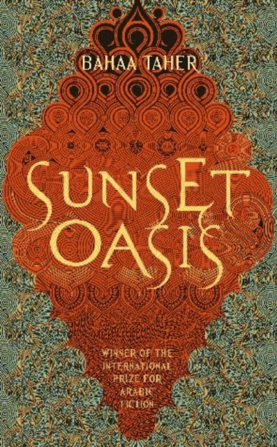 Bahaa Taher - Sunset Oasis, E-bok