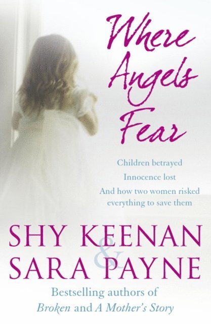 Shy Keenan, Shy Keenan And Sara Payne - Where Angels Fear, E-bok. Tillgänglighet: Lägg i varukorg