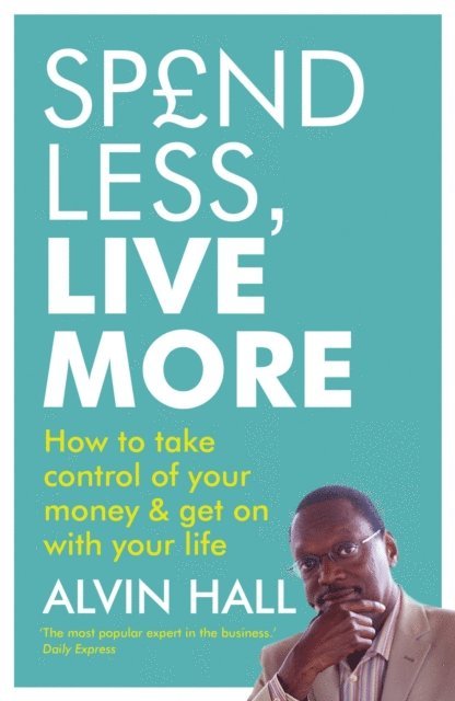 Alvin Hall - Spend Less, Live More, E-bok. Tillgänglighet: Lägg i varukorg