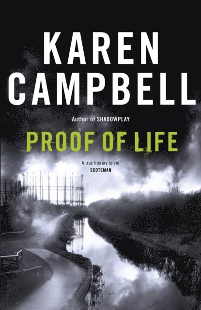 Karen Campbell - Proof of Life, E-bok