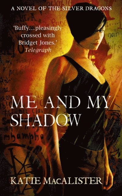 Katie MacAlister - Me and My Shadow (Silver Dragons Book Three), E-bok