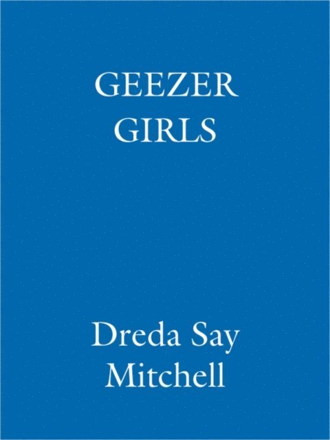 Dreda Say Mitchell - Geezer Girls, E-bok