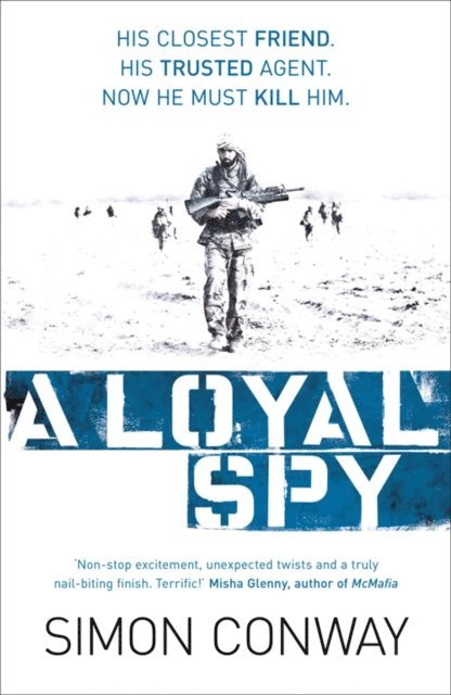 Simon Conway - Loyal Spy, E-bok