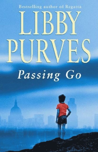 Libby Purves - Passing Go, E-bok