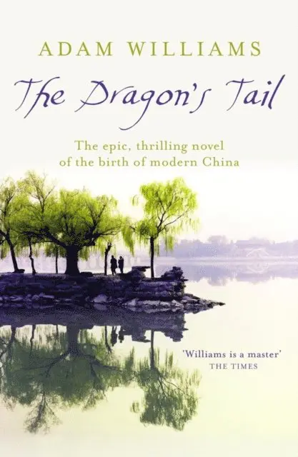 Adam Williams - Dragon's Tail, E-bok. Tillgänglighet: Lägg i varukorg